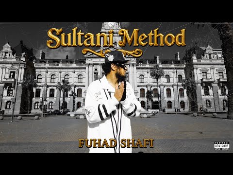 Fuhad Shafi - Sultani Method | Prod. By SnareByt