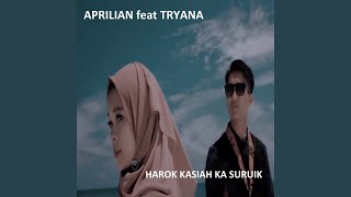 Download lagu HAROK KASIAH KA SURUIK (feat. Tryana) mp3 Download lagu HAROK KASIAH KA SURUIK (feat. Tryana) mp3