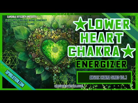 ★Lower Heart Anahata Chakra Energizer★ Angelic Singing Bowl Healing 1111Hz