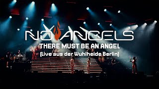 No Angels - There Must Be an Angel (Celebration Tour) (Live aus der Wuhlheide Berlin - 18.06.2022)