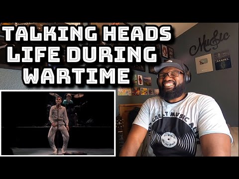 Talking Heads - Life During Wartime | REACTION