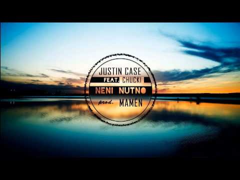 Justin Case feat. Chucki - Není nutno