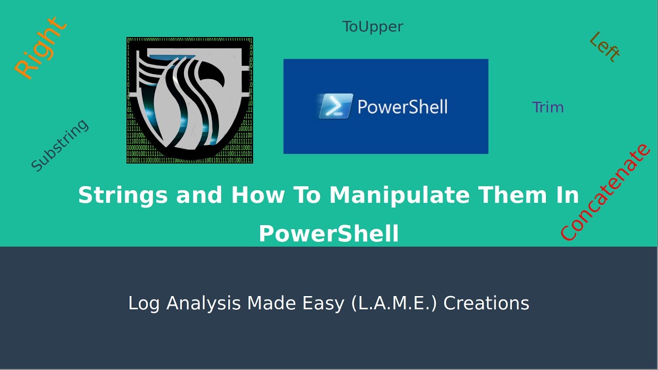 PowerShell and How to Manipulate Strings