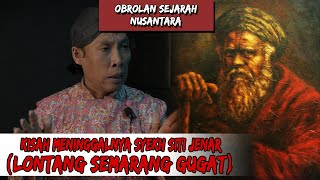 Download lagu Kisah Meninggalnya Syekh Siti Jenar | Lontang Semarang Gugat mp3