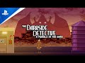 The Darkside Detective: A Fumble in the Dark - Announcement Trailer | PS5, PS4