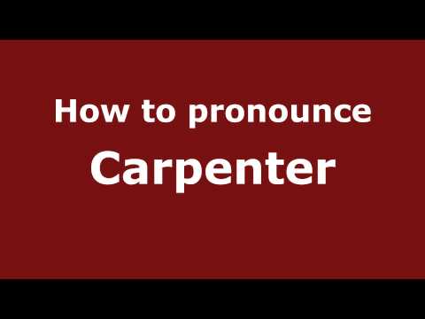 How to pronounce Carpenter