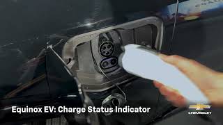 Equinox EV Education: Charge Status Indicator