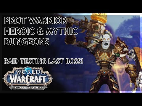 BfA - Heroic & Mythic Dungeons, RAID TESTING!
