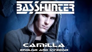 Basshunter   Camilla English and Swedish Lyrics