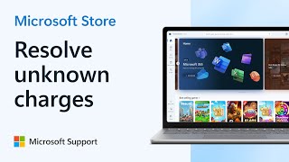How to resolve an unknown charges from Microsoft Store | Microsoft