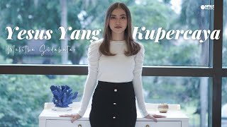 Download lagu Yesus Yang Kupercaya - Melitha Sidabutar [ ] mp3