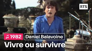 Daniel Balavoine - Vivre ou survivre (1982)