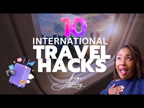 10 International Travel Hacks To Save You Money | Ashley On The Map | Web Series