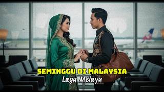 Download lagu SEMINGGU DI MALAYSIA | LAGU MELAYU (COVER) mp3