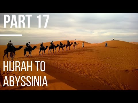 Seerah #17: Hijrah to Abyssinia | Life of Prophet Muhammad