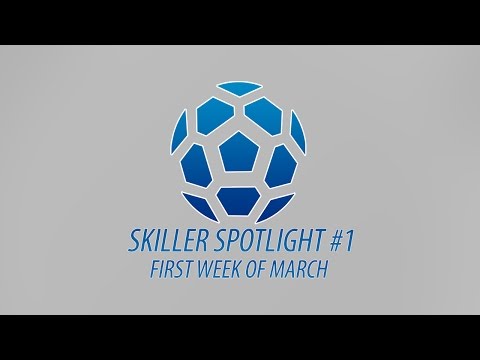FIFA 17 - Skiller Spotlight #1 - First Week Of March