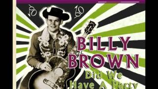 Billy Brown - He'll Have To Go