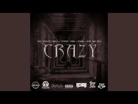 Crazy (feat. Stormie Leigh & That McAllen Family)