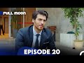 Full Moon | Pura Chaand Episode 20 in Urdu Dubbed | Dolunay