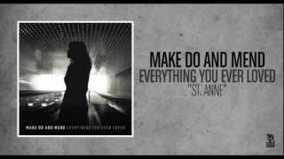 Make Do And Mend - St. Anne