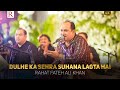 Dulhe Ka Sehra Suhana Lagta Hai | Rahat Fateh Ali Khan | R World Official | Nusrat Fateh Ali Khan