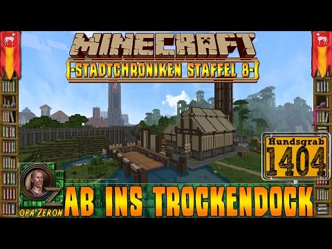 Minecraft #1404 -Stadtchroniken- Ab ins Trockendock [HD+Deutsch]