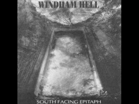 Windham Hell - Tomorrow You're Going to Die