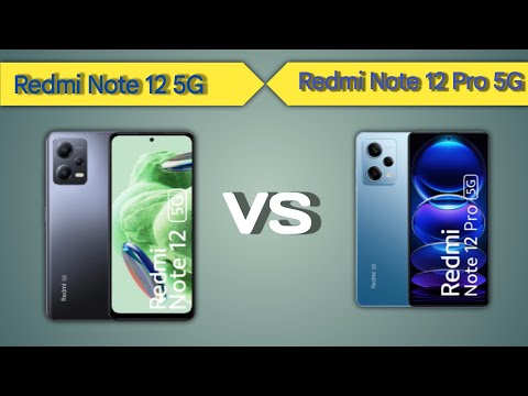 Redmi Note 12 5G and Redmi Note 12 Pro 5G