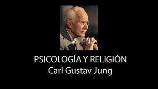 Psicología y Religión. Carl Jung (audiolibro)
