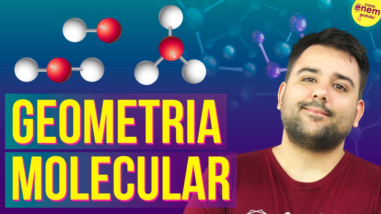 GEOMETRIA MOLECULAR | Resumo de Química para o Enem