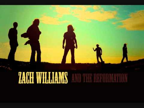Zach Williams & The Reformation - Motels & highways