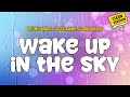 Bruno Mars Gucci Mane Kodak Black WAKE UP IN THE SKY Clean Official Lyrics