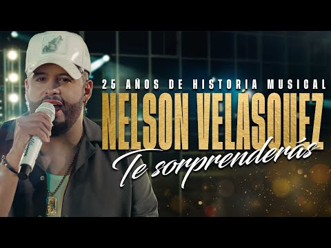 Nelson Velásquez, Te Sorprenderás  - Video Oficial