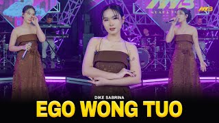 Download lagu DIKE SABRINA - EGO WONG TUO | Feat. BINTANG FORTUNA mp3