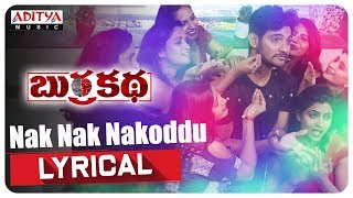 Nak Nak Nakoddu Lyrical
