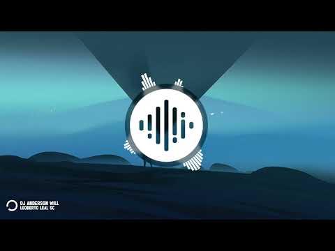 Mega Funk 1.0 DJ Anderson WILL. Leoberto Leal SC 2025