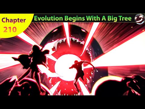 Evolution Begins With A Big Tree Chapter 210