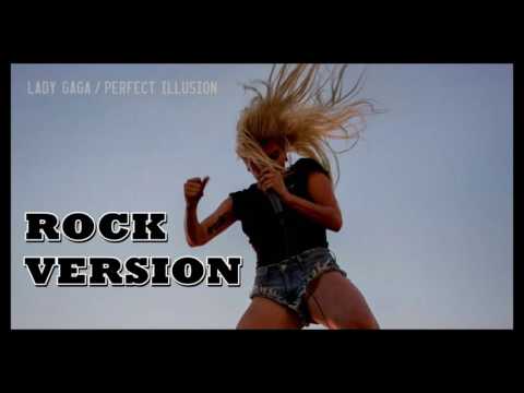 Lady Gaga - Perfect Illusion - Rock Version By MaxMarkony - with lyrics ᴴᴰ