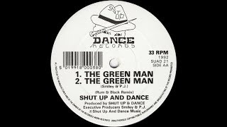 Shut Up & Dance   The Green Man Rum & Black Remix