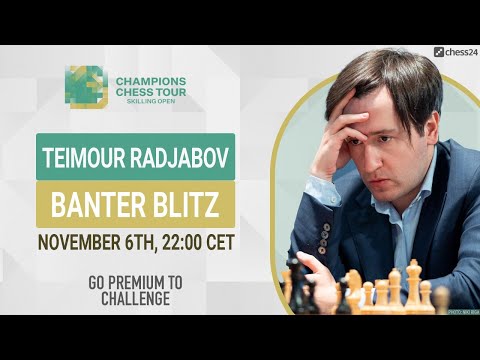 Banter Blitz with GM Teimour Radjabov