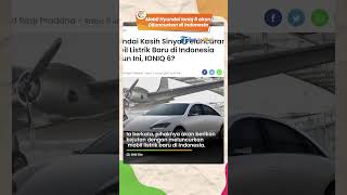 Siap-siap! Hyundai Kasih Sinyal Bakal Luncurkan Mobil Listrik Ioniq 6 di Indonesia, Segini Harganya