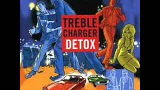 Treble Charger - Cant Wake Up