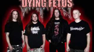 Dying Fetus - Kill Your Mother, Rape Your Dog