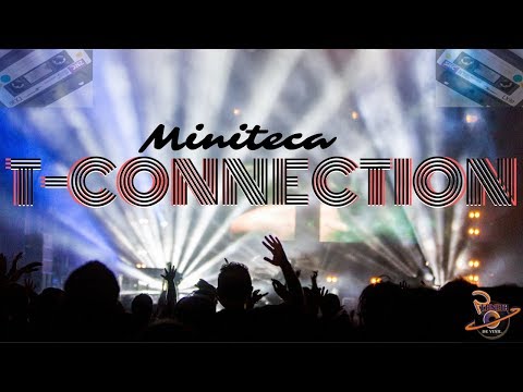 Los 80's, Miniteca T- Connection. Edición Remaste-rizada