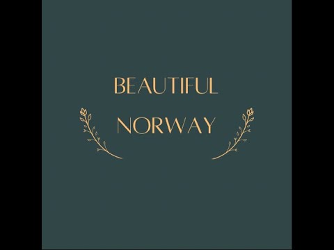 BEAUTIFUL NORWAY (Seasons of Norway)