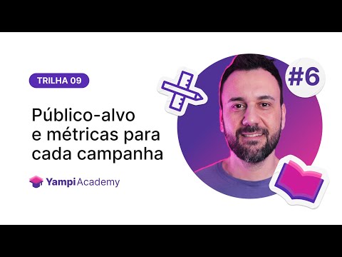 Yampi Academy - Público e métricas Facebook Ads e Google Ads (Aula 6)
