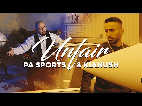 PA Sports & Kianush - Unfair 4K (prod. by Joshimixu)