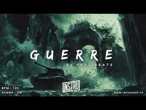 [FREE] Trap Banger Instrumental Rap "GUERRE" Instru Rap Sombre Freestyle By YBTZ BEATS