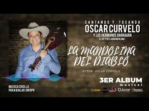La Mandolina Del Diablo - OSCAR CURVELO