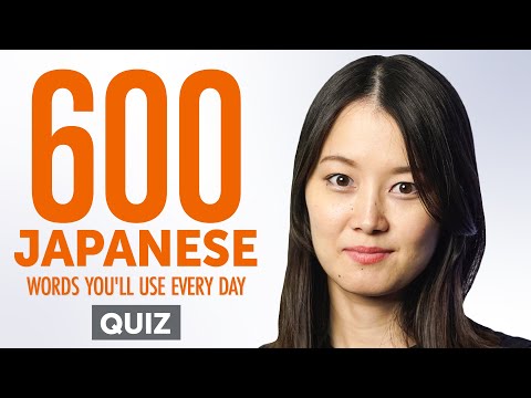 Quiz | 600 Japanese Words You'll Use Every Day - Basic Vocabulary #100